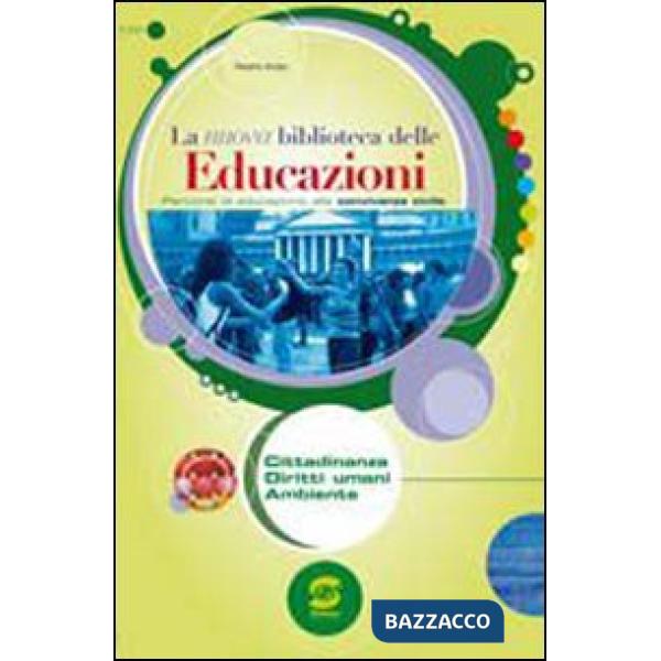 LA NUOVA BIBLIOTECA DELLE EDUCAZIONI