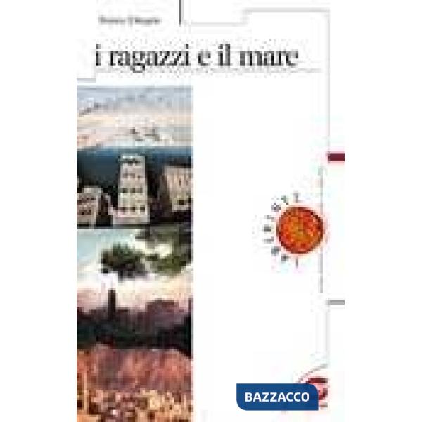 I RAGAZZI E IL MARE