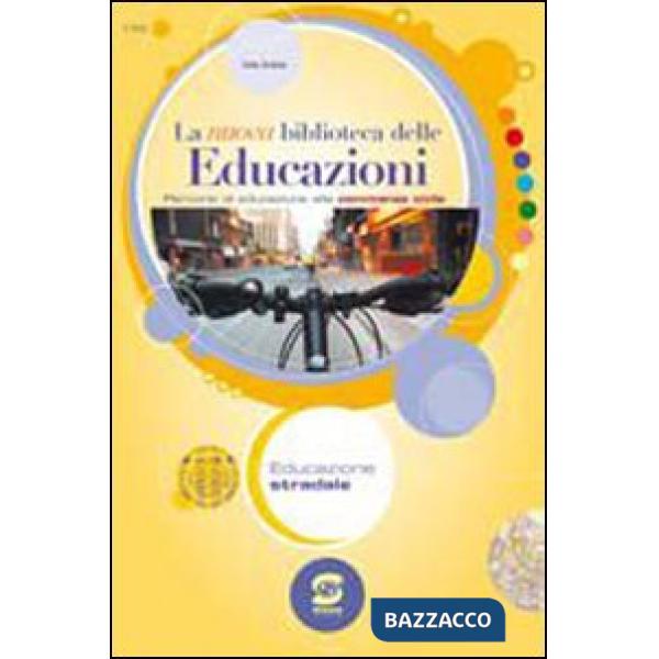 LA NUOVA BIBLIOTECA DELLE EDUCAZIONI