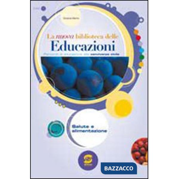 LA NUOVA BIBLIOTECA DELLE EDUCAZIONI