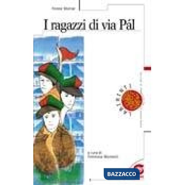 I RAGAZZI DELLA VIA PAL