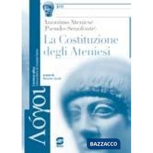 ANONIMO ATENIESE (PSEUDO-SENOFONTE): LA COSTITUZIONE DEGLI ATENIENSI