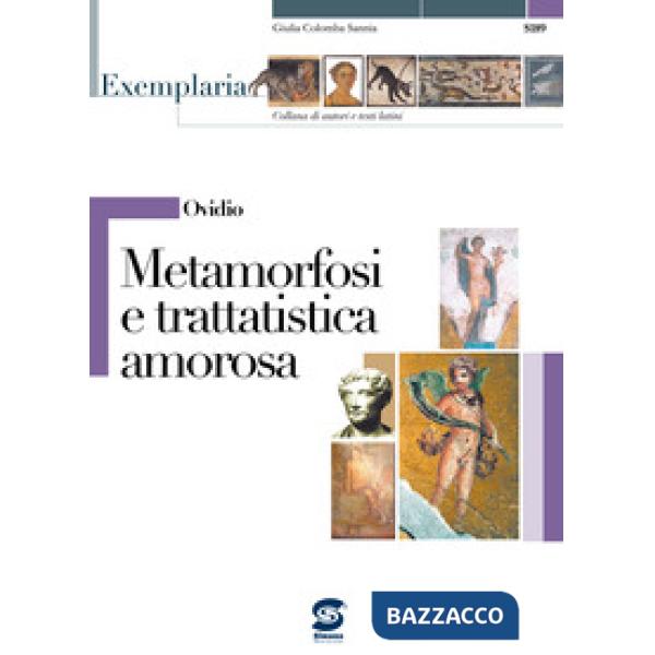 OVIDIO - METAMORFOSI E TRATTATISTICA AMOROSA