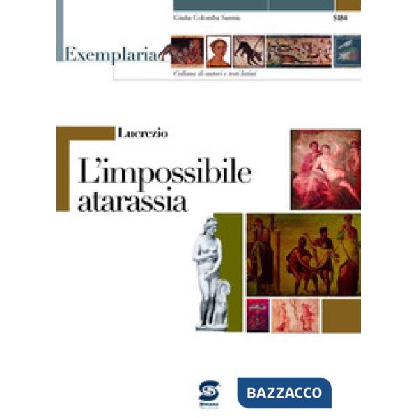 LUCREZIO - L'IMPOSSIBILE ATARASSIA