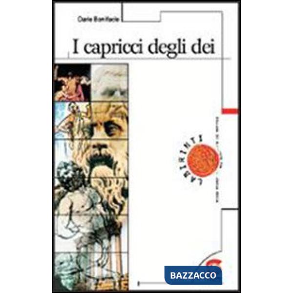 CAPRICCI DEGLI DEI (I)