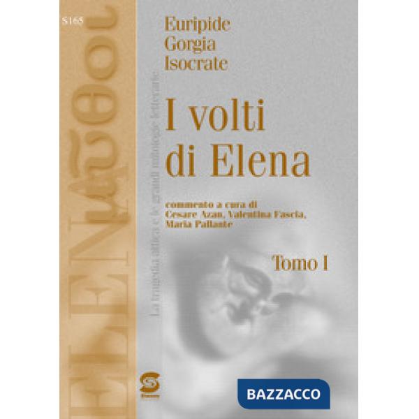 EURIPIDE, GORGIA, ISOCRATE: I VOLTI DI ELENA
