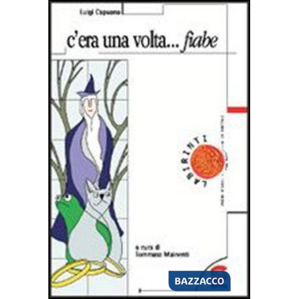 C'ERA UNA VOLTA FIABE