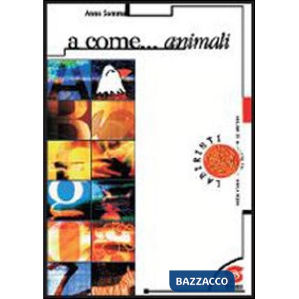 A COME ANIMALI