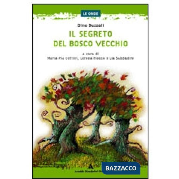 SEGRETO BOSCO VECCHIO OND
