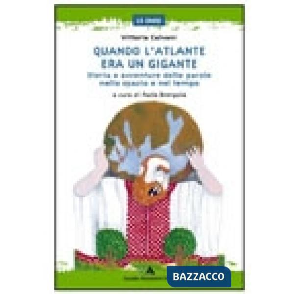 QUANDO L'ATLANTE ERA UN GIGANTE