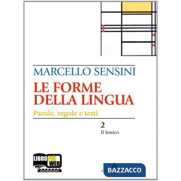 FORME DELLA LINGUA + CD-ROM
