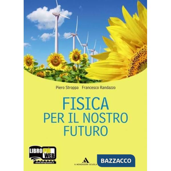 FISICA PER IL NOSTRO FUTURO V.E.