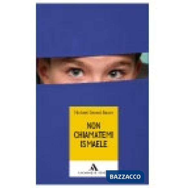 NON CHIAMATEMI ISMAELE, CLASSE 2A E 3A