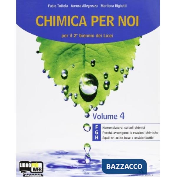 CHIMICA PER NOI - VOLUME F + G + H