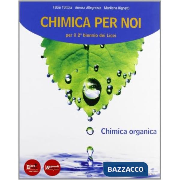 CHIMICA PER NOI CHIMICA ORGANICA