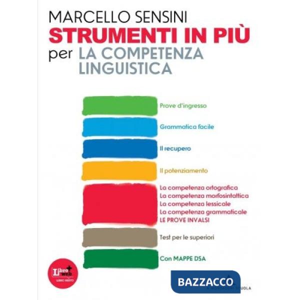COMPETENZA LINGUISTICA STRUMENTI IN PIU
