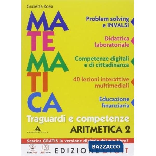 MATEMATICA TRAGUARDI E COMPETENZE ARITMETICA 2 + GEOMETRIA 2