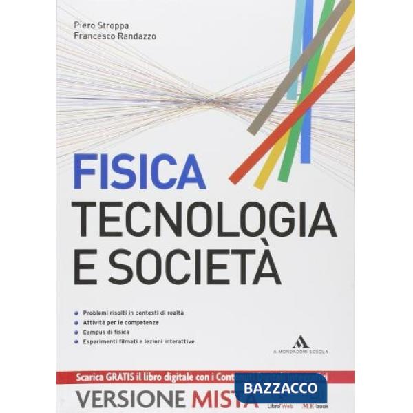 FISICA TECNOLOGIA SOCIETA' UNICO