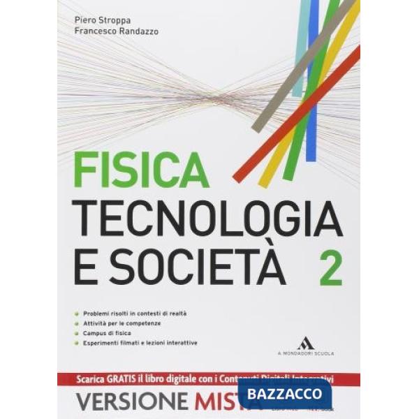 FISICA TECNOLOGIA E SOCIETA' 2