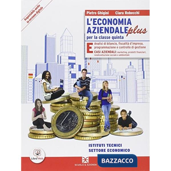 ECONOMIA AZIENDALE PLUS TOMO 5 ANNO 2014