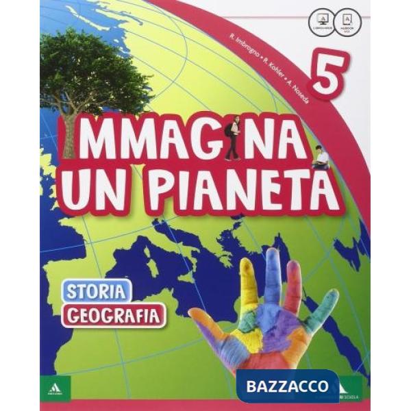IMMAGINA UN PIANETA 5 STORIA GEOGRAFIA