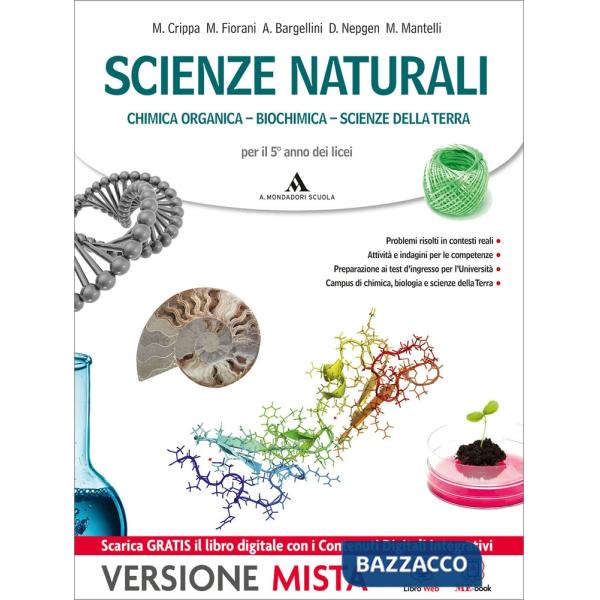 SCIENZE NATURALI - PER IL 5 ANNO DEI LICEI MB + CONT.DIGIT.