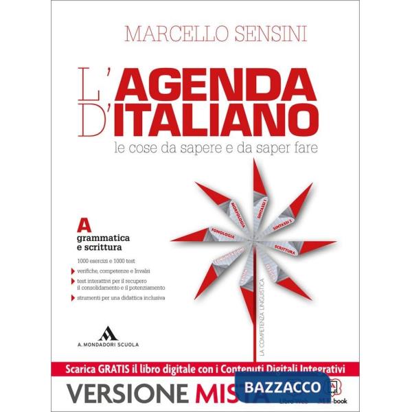 L'AGENDA DI ITALIANO GRAMMATICA + COMUNICAZIONE + COMPETENZE + STRUMEN