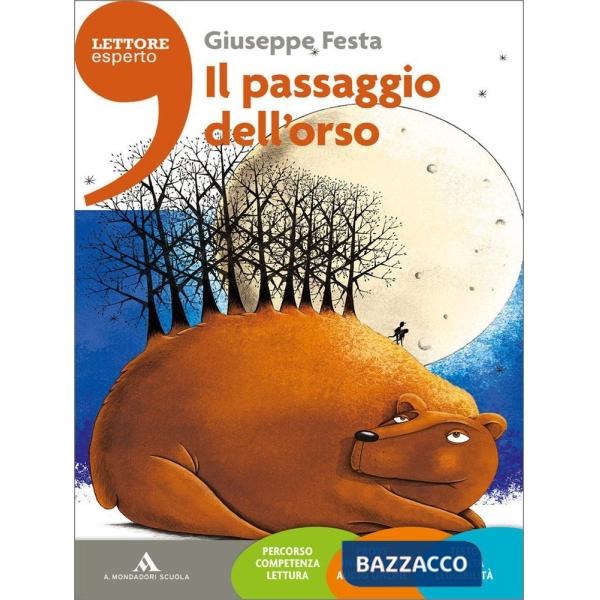 IL PASSAGGIO DELL'ORSO VOLUME UNICO