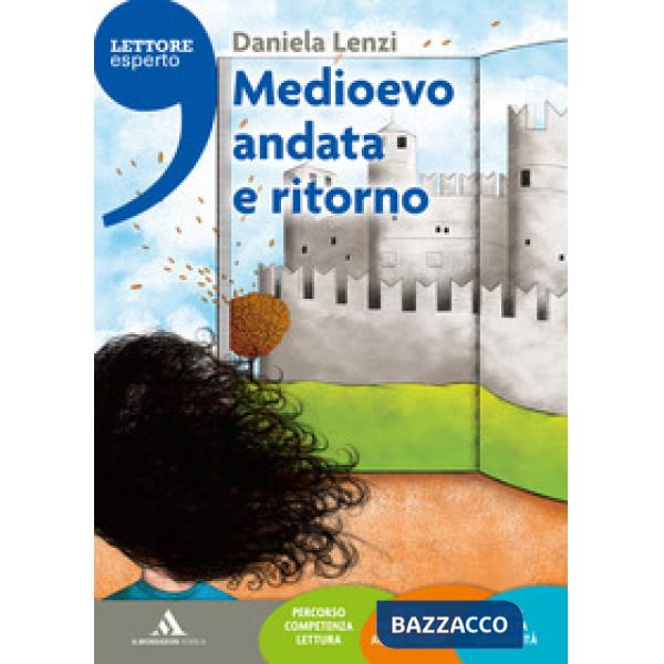 MEDIOEVO ANDATA E RITORNO (2 EDIZIONE)