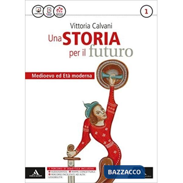 STORIA PER IL FUTURO (CALVANI) 1