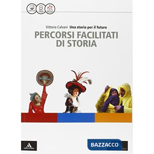 STORIA PER IL FUTURO (CALVANI) STORIA FACILE