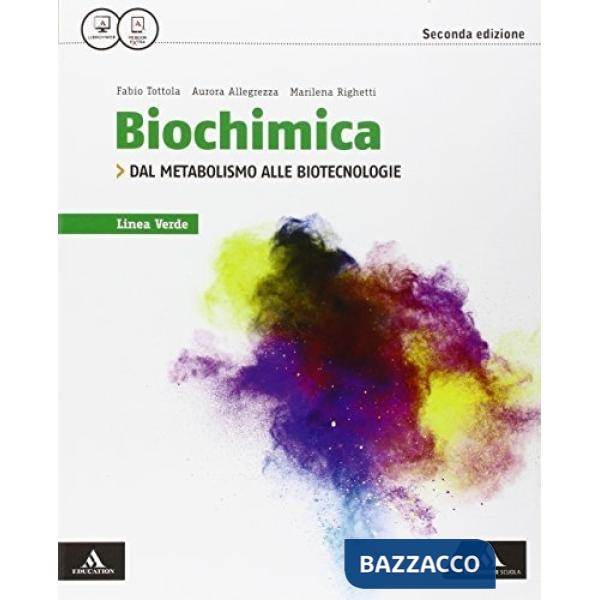 BIOCHIMICA (2016) LINEA VERDE (DAL METABOLISMO)