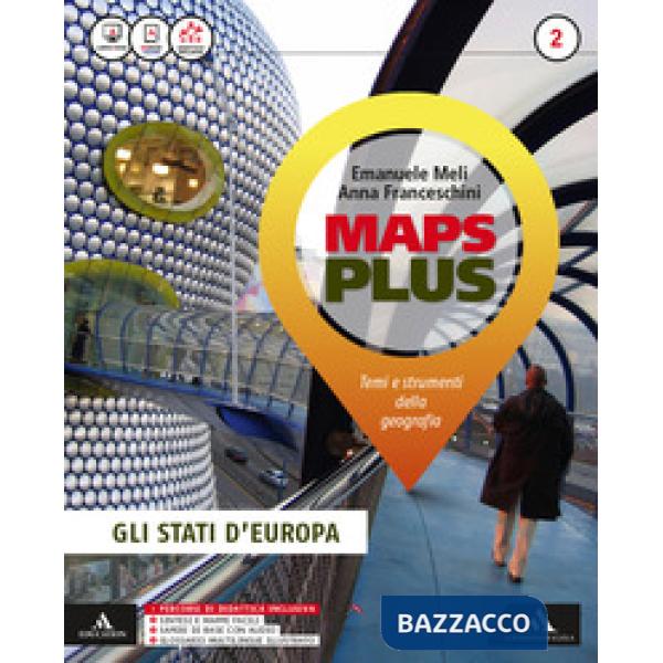 MAPS PLUS 2 + STATI EUROPA + ATLANTE 2 + COMPETENZE 2