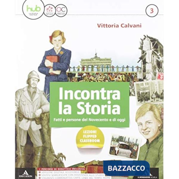 INCONTRA LA STORIA 3 + QUADERNO + STRUMENTI + DVD