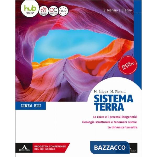 SISTEMA TERRA - LINEA BLU VOLUME UNICO - 2 BIENNIO E 5 ANNO