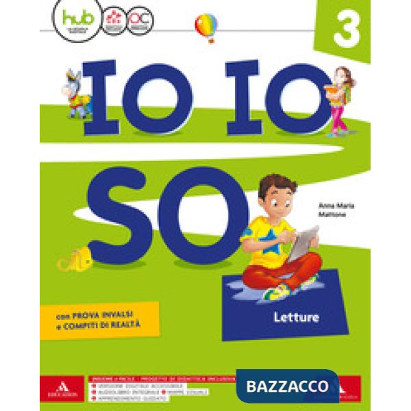 IO IO SO CLASSE 3 + SCRITTURA ARTE MUSICA + LIBRO DISCIPLINE + QUADERN