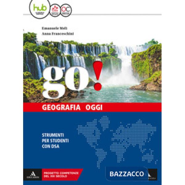 GO GEOGRAFIA OGGI STRUMENTI PER UNA DIDATTICA INCLUSIVA DIDATTICA