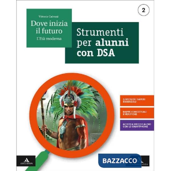 DOVE INIZIA IL FUTURO STRUMENTI PER ALUNNI CON DSA 2