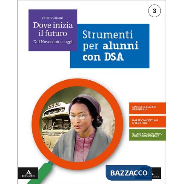DOVE INIZIA IL FUTURO STRUMENTI PER ALUNNI CON DSA 3
