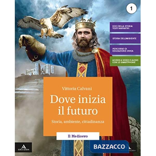 DOVE INIZIA IL FUTURO 1 + ATLANTE + ED. CIVICA + STORIA ANTICA DIGITAL