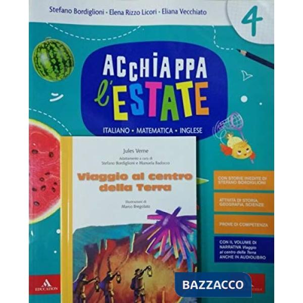 ACCHIAPPA L'ESTATE 4 + VIAGGIO AL CENTRO DELLA TERRA