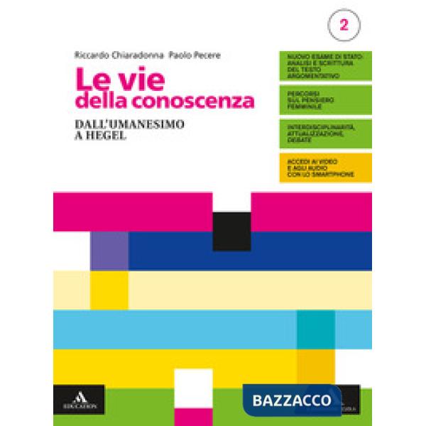 LE VIE DELLA CONOSCENZA 2 + FILOSOFIA PER TUTTI