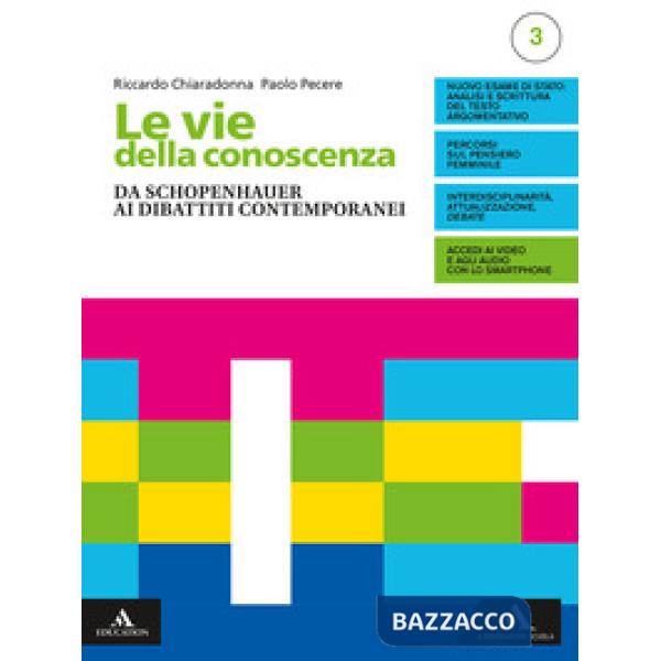 LE VIE DELLA CONOSCENZA 3 + FILOSOFIA PER TUTTI