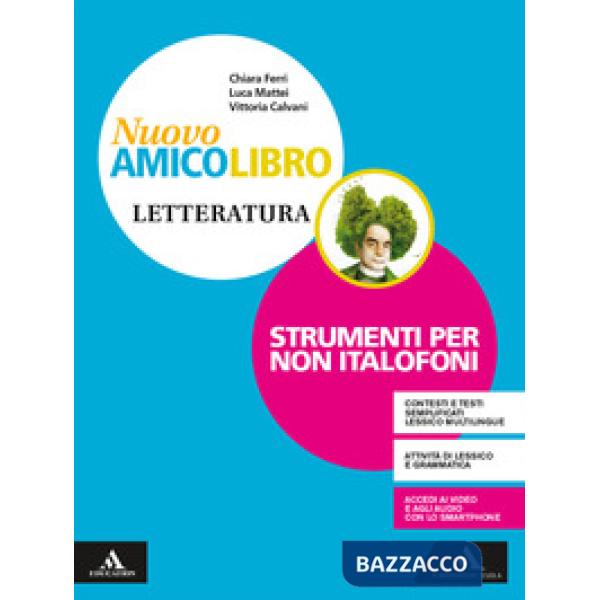 NUOVO AMICO LIBRO-NON ITALOFONI LETTERATURA