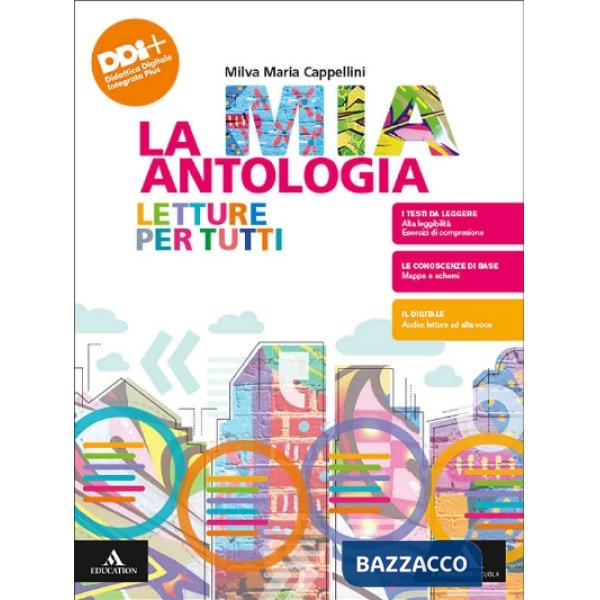 LA MIA ANTOLOGIA LETTURE PER TUTTI