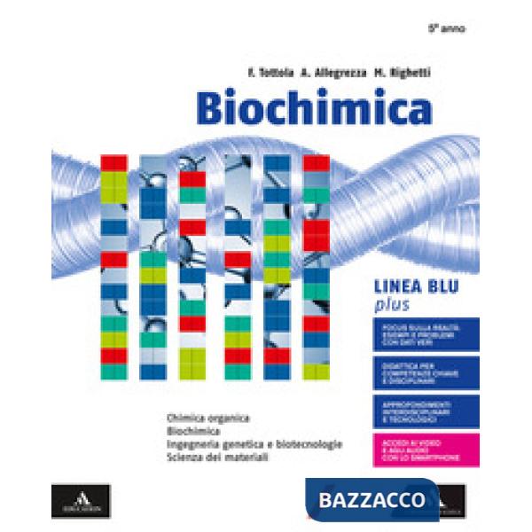 BIOCHIMICA BLU PLUS CHIMICA ORGANICA BIOCHIMICA INGEGNERIA GENETICA SC