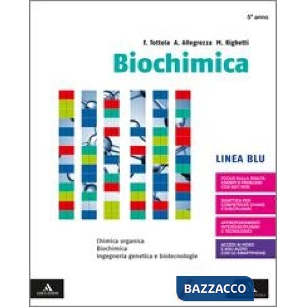 BIOCHIMICA - LINEA BLU CHIMICA ORGANICA - BIOCHIMICA - ING. GENETICA E