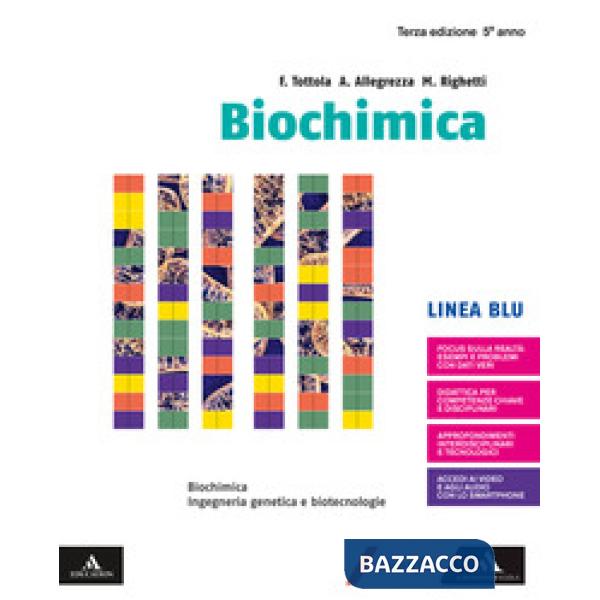 BIOCHIMICA-LINEA BLU BIOCHIMICA INGEGNERIA GENETICA E BIOTECN.