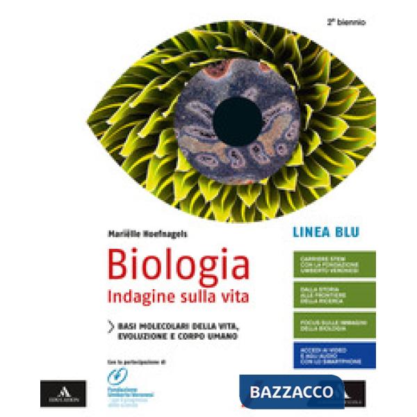 BIOLOGIA-LINEA BLU BASI MOLECOLARI DELLA VITA EVOLUZIONE E CORPO UMANO