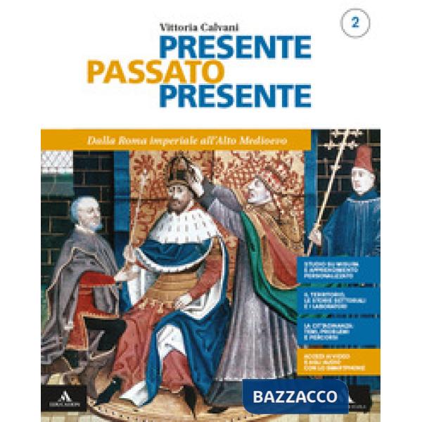 PRESENTE PASSATO PRESENTE 2 + QUADERNO